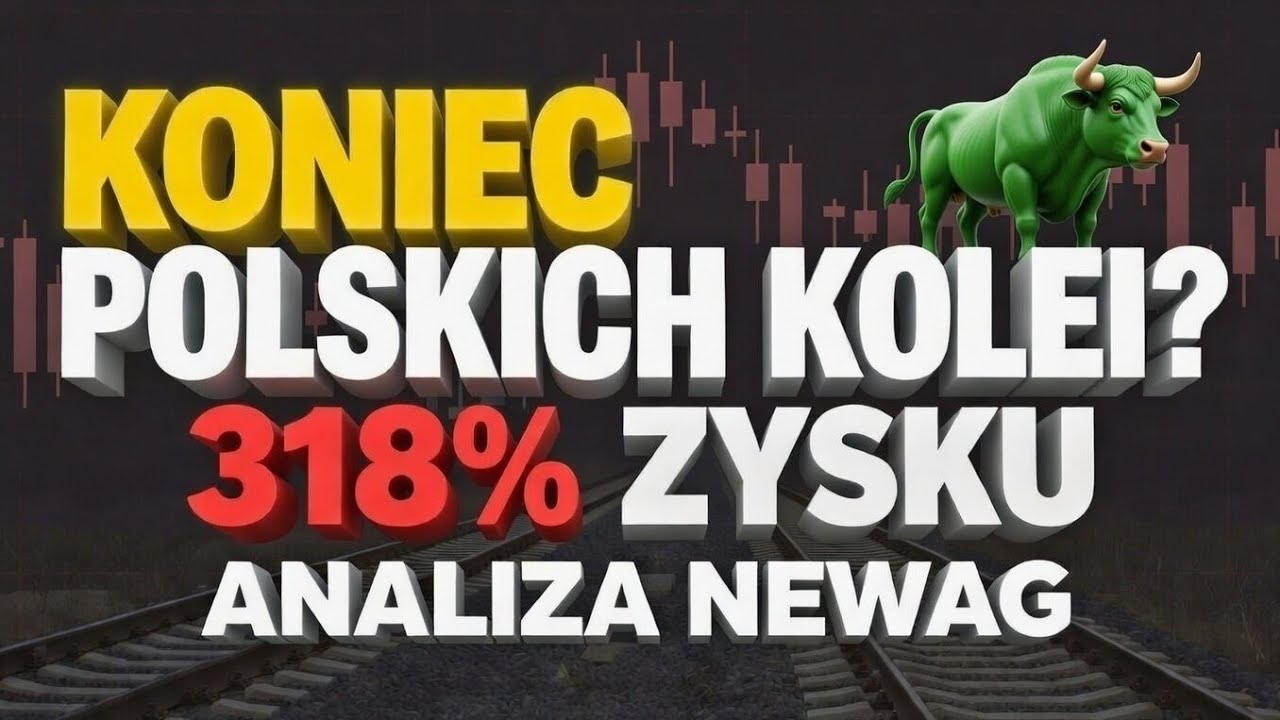 W co inwestować w 2026 NEWAG - Ponad 300% zysku!? Analiza fundamentalna czy warto kupić akcje