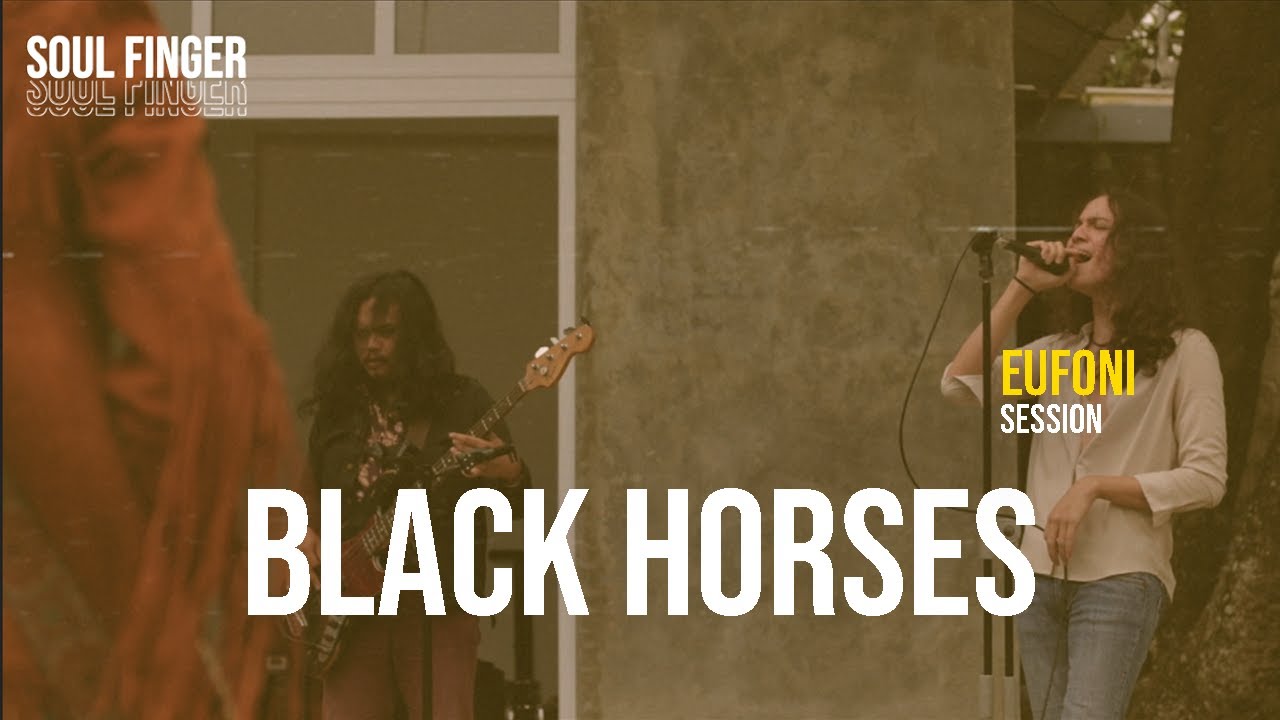 Black Horses on Eufoni Session