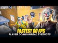 Fastest 60 fps player doing unreal eyeshots 🤯🔥 | iPhone 11 | 