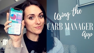 Using the Carb Manager App | Carly Voinski