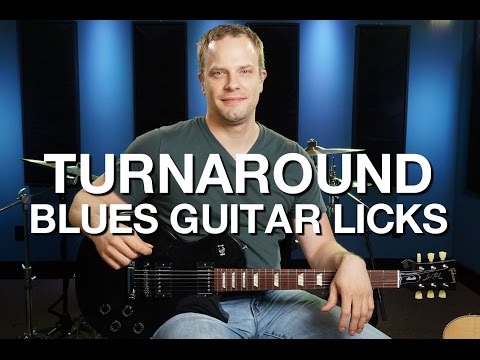 Turnaround Blues Guitar Licks - Blues Guitar Lesson #10