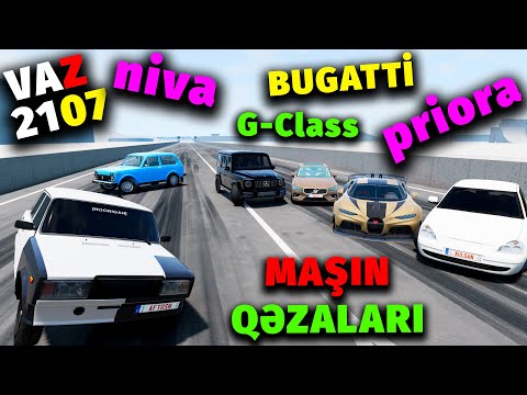 Maşın Qəzaları LADA VAZ 2107,Niva vs Mercedes G63,Bugatti BeamNG.Drive Maşın Oyunları #sahmarehmedov