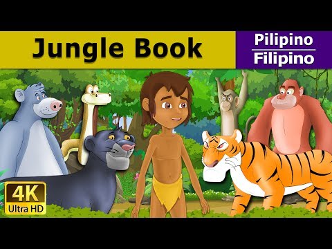 Jungle Book | Jungle Book in Filipino | @FilipinoFairyTales