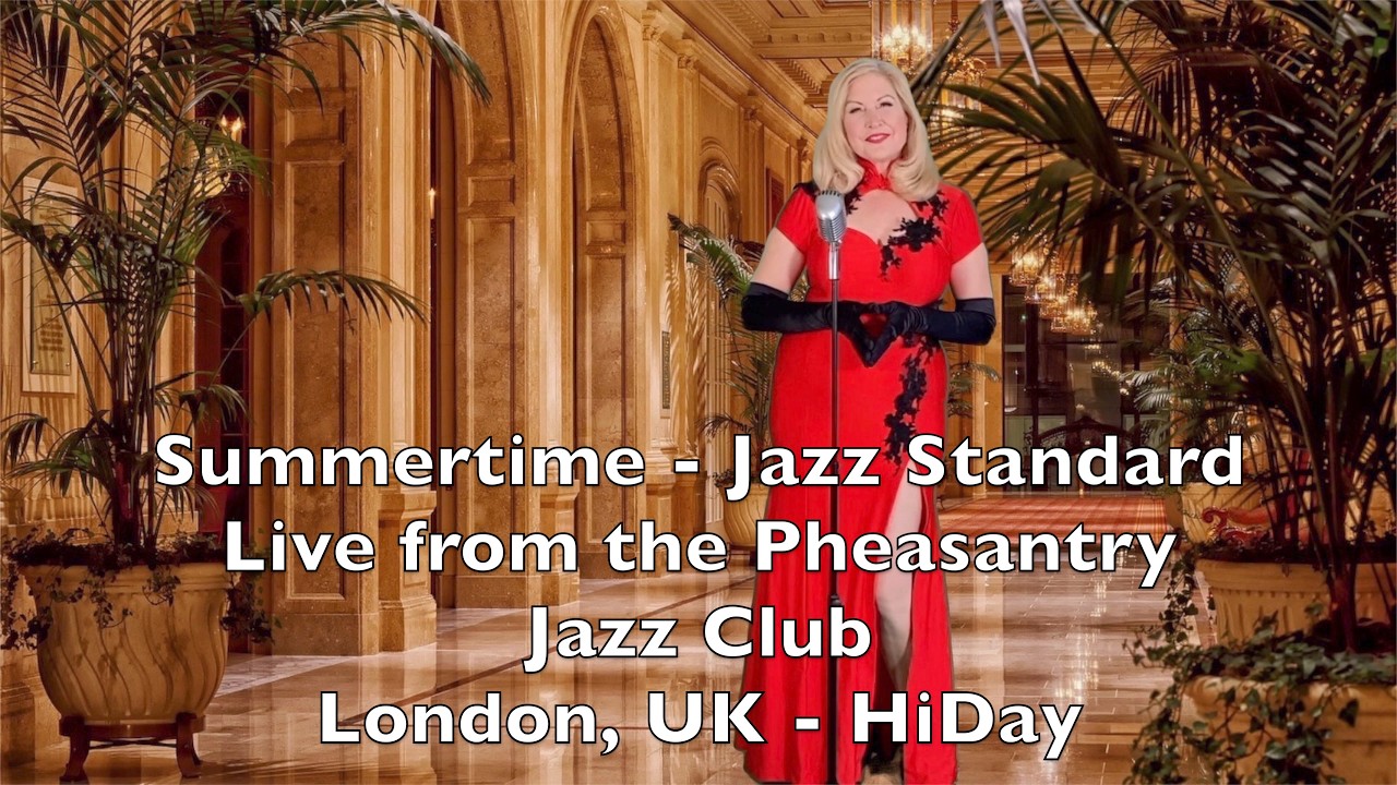 Summertime   Jazz Standard   Live At The Pheasantry  London UK   HiDay