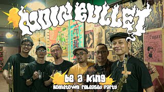 Noin Bullet - Be A King Hometown Released Party