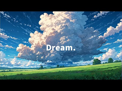 Видео: "Как во сне" 🍀 lofi chill 🫧 Фоновая музыка для учёбы/работы [Музыка для концентрации]