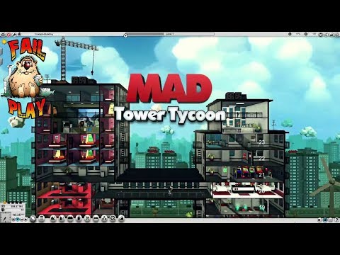 Mad Tower Tycoon → ПОСТРОЙ СВОЙ НЕБОСКРЁБ