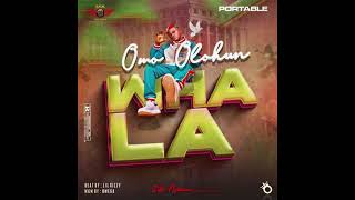 Portable -  Omo Olohun Wahala || Audio