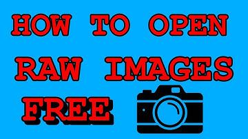 How To Open RAW Images FREE Easy Steps