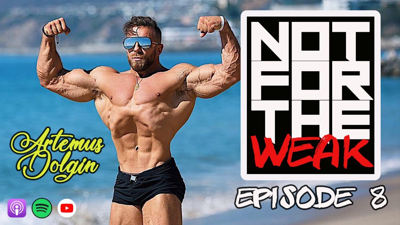 athletenschmiede Not For The Weak #8: Artemus Dolgin | Golden Aesthetics/Golden Organics | IFBB Pro/Designer