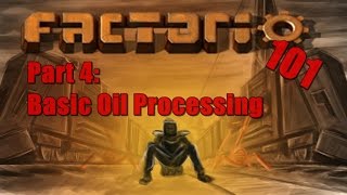 Factorio 101 #5 - Basic Oil