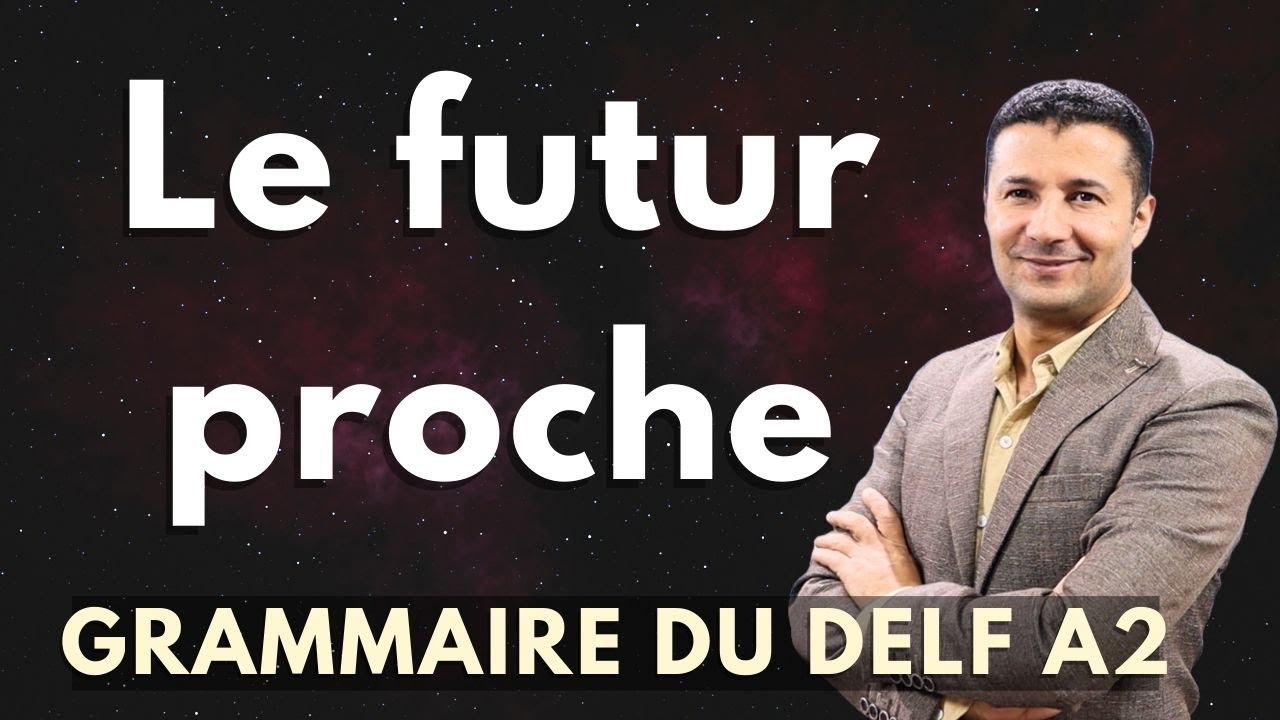 (61) شرح زمن المستقبل القريب في اللغة الفرنسية Le futur proche