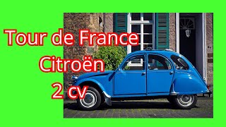 The Citroën 2CV's Legendary Role in Tour de France History