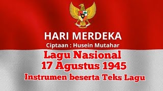 Download Lagu INSTRUMEN LAGU HARI MERDEKA | 17 AGUSTUS TAHUN 45 | LAGU NASIONAL INDONESIA MP3 Download Lagu INSTRUMEN LAGU HARI MERDEKA | 17 AGUSTUS TAHUN 45 | LAGU NASIONAL INDONESIA MP3