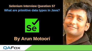 Selenium Interview Question 57 -  What are primitive data types in Java?