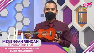 Menengah Rendah (Tingkatan 1 - 3) | Reka Bentuk Dan Teknologi - Dunia Reka Bentuk