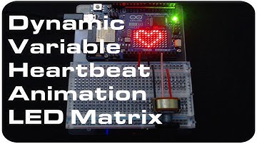 Dynamic Variable Heartbeat Animation on the Uno R4 WiFi LED Matrix
