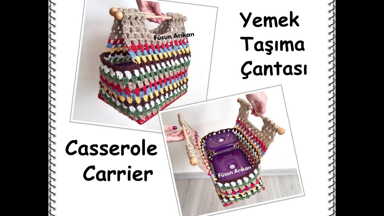 TIĞ İŞİ ÖRGÜ YEMEK TAŞIMA ÇANTASI YAPILIŞI /HOW TO MAKE A CROCHET CASSEROLE CARRİER