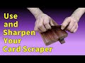 Cabinet Scraper – How to use and Sharpen