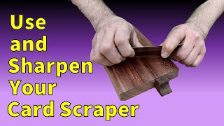 Cabinet Scraper - How to use and Sharpen