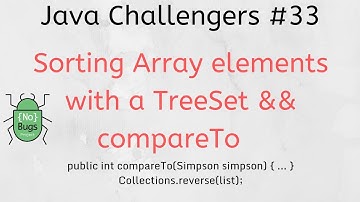 Java Challengers #33 - Comparable, TreeSet, sort, Collections, List, compareTo