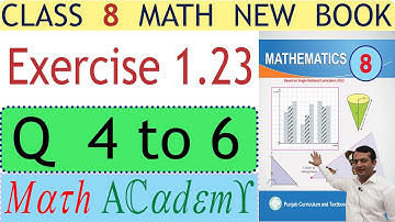 Math class 8 Ex 1.23 Q 4 to 6 | 8th maths guide | class 8 math chapter 1 | Maths solutions