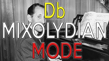 Db MIXOLYDIAN MODE in 30 SECONDES - ANIMATED MUSIC THEORY TUTORIAL
