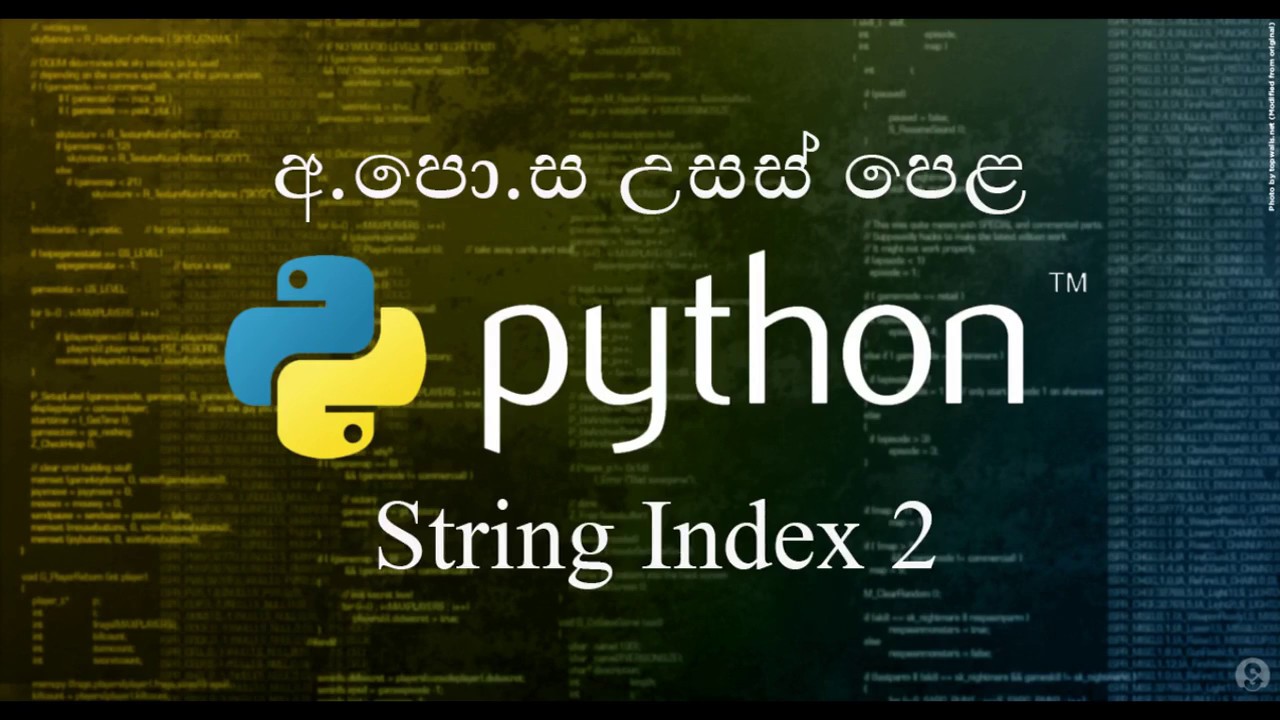 16-2- String Index - ස්ට්‍රින්ග් ඛණ්ඩාංක 2 - Python Sinhala - YouTube