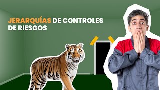 Jerarquías de controles de riesgos (SST)