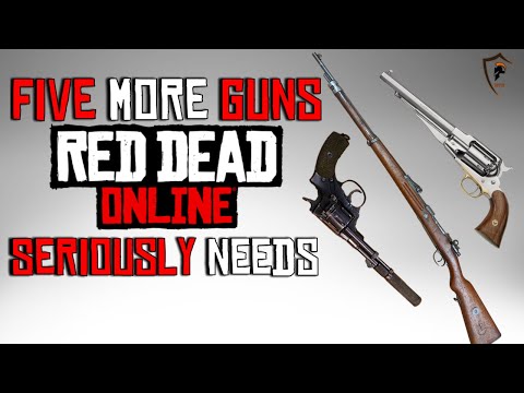 Rockstar NEEDS to Add These Five Guns Into Red Dead Online