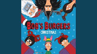 Video thumbnail of "Bob's Burgers - You Can't Spell Christmas Without Us"