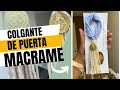 Tutorial COLGANTE para puerta de MACRAME