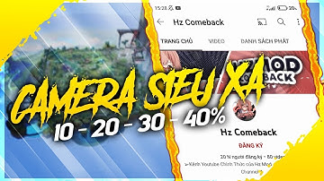 Mod Camera Siêu Xa Liên Quân Sau Update Mùa 24 iOS + Android | Hz Comeback