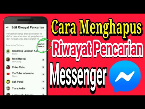 Cara Menghapus Riwayat Pencarian Messenger|Biar Tidak Ketahuan