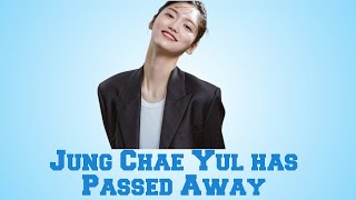 Hot News Jung Chae Yul Has Ped Away