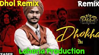 Dhokha Himmat Sandhu Dhol Mix Ftdj  Lahoria Production New Punjabi Song Remix 2023