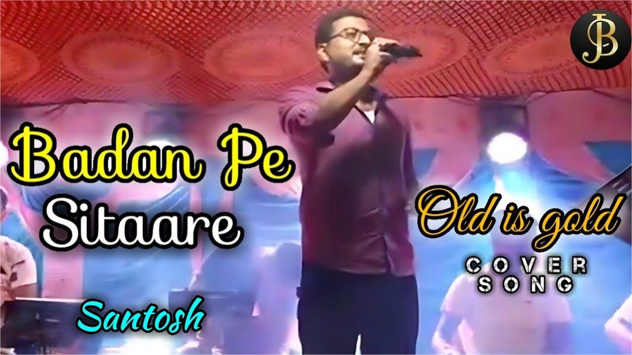 Badan Pe Sitare Lapete Huye / Hindi Hit Song / Covered by Santosh