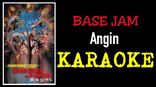 Base jam - Angin (karaoke)