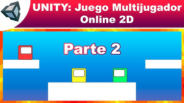 Unity - Juego Multijugador Online 2D - Parte 2