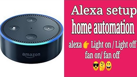 home automation alexa, how to setup alexa, arduino project, amazon alexa, #amazon echo,#Smarthome,