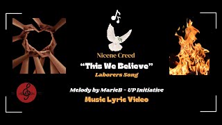 This We Believe Nicene Creed: The Laborers Song music video