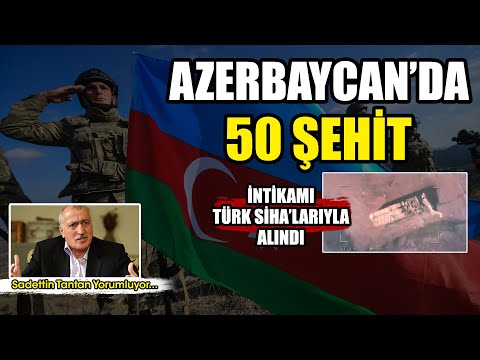 #CANLI Azerbaycan'da 50 Şehit! | Sadettin Tantan Yorumluyor