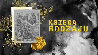 Księga Rodzaju || Rozdział 04