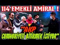 104 AMİRAL! | "AKP Cumhuriyeti Lağvetmek İstiyor!"