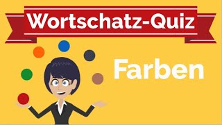 Deutsch lernen: Wortschatz: Wortschatzquiz: die Farben A1