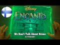 Encanto - We Don&#39;t Talk About Bruno (Finnish) S&amp;T