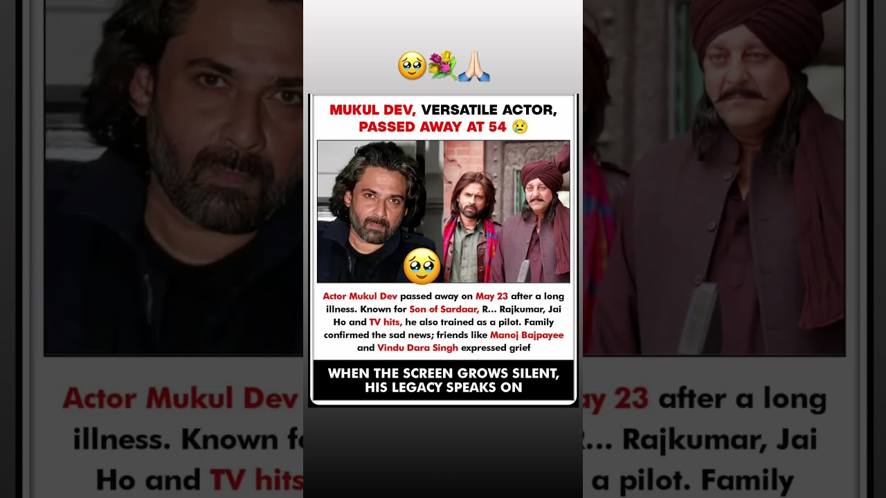 Mukul Dev died 