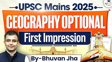 UPSC Geography Optional Mains 2025 | First Impression | UPSC Mains 2025