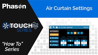 How To Input Air Curtain Settings On Phason Touch Plus-Touch Supra-Touch Blower Control Guide
