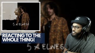 Reacting To KHAMSA FE EL WESH - EP | أحد أفضل الأعمال فالسنة (إلى الآن)